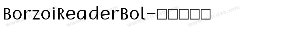 BorzoiReaderBol字体转换