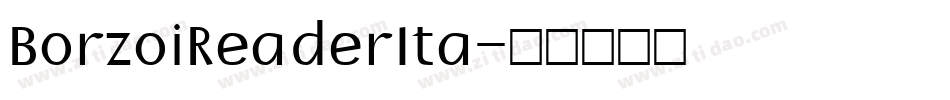 BorzoiReaderIta字体转换