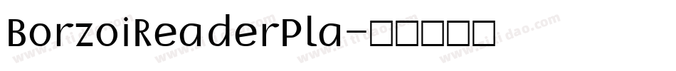 BorzoiReaderPla字体转换