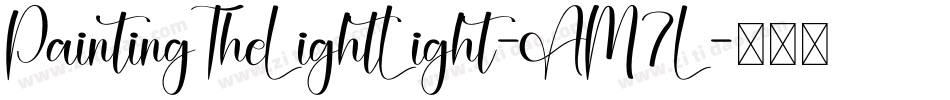 PaintingTheLightLight-AM7L字体转换