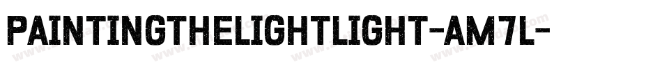PaintingTheLightLight-AM7L字体转换