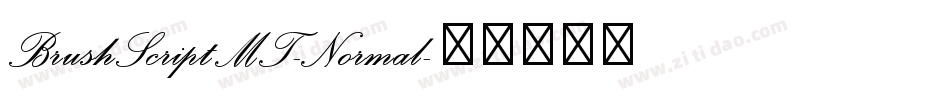 BrushScriptMT-Normal字体转换