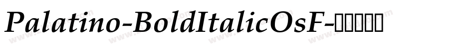 Palatino-BoldItalicOsF字体转换