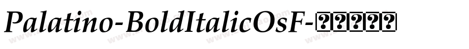 Palatino-BoldItalicOsF字体转换