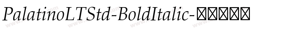 PalatinoLTStd-BoldItalic字体转换