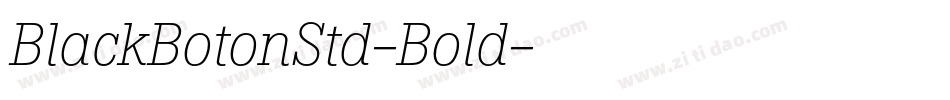 BlackBotonStd-Bold字体转换