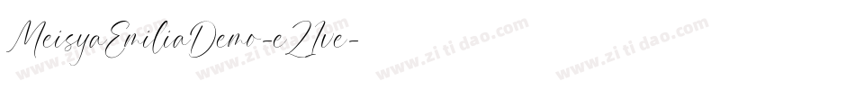 MeisyaEmiliaDemo-eZ1ve字体转换