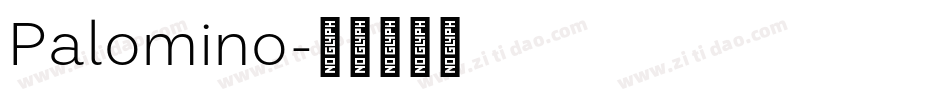 Palomino字体转换