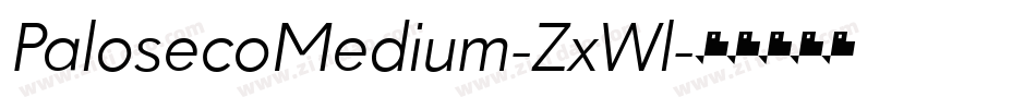 PalosecoMedium-ZxWl字体转换