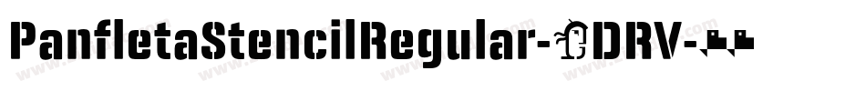 PanfletaStencilRegular-5DRV字体转换
