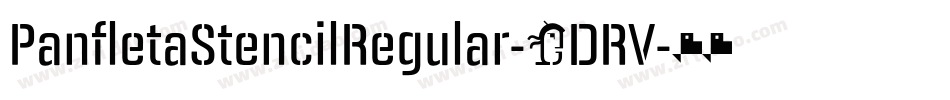 PanfletaStencilRegular-5DRV字体转换