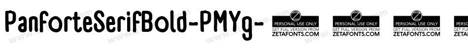 PanforteSerifBold-PMYg字体转换 PanforteSerifBold-PMYg字体转换