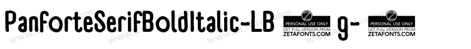 PanforteSerifBoldItalic-LB1g字体转换 PanforteSerifBoldItalic-LB1g字体转换
