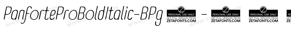 PanforteProBoldItalic-BPg5字体转换 PanforteProBoldItalic-BPg5字体转换