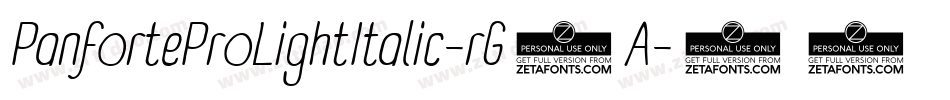 PanforteProLightItalic-rG9A字体转换 PanforteProLightItalic-rG9A字体转换