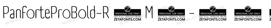 PanforteProBold-R2M3字体转换 PanforteProBold-R2M3字体转换
