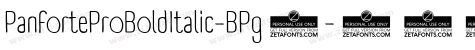 PanforteProBoldItalic-BPg5字体转换 PanforteProBoldItalic-BPg5字体转换