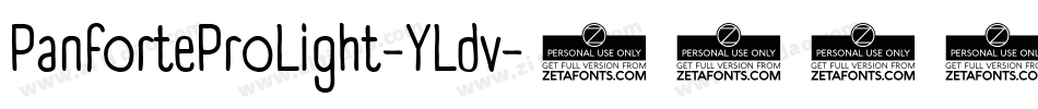 PanforteProLight-YLdv字体转换 PanforteProLight-YLdv字体转换