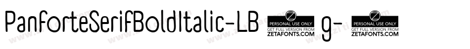 PanforteSerifBoldItalic-LB1g字体转换 PanforteSerifBoldItalic-LB1g字体转换