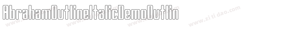 AbrahamOutlineItalicDemoOutlineItalic-9YMwL字体转换