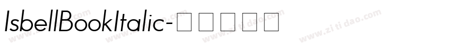 IsbellBookItalic字体转换