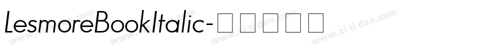 LesmoreBookItalic字体转换