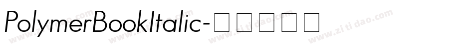 PolymerBookItalic字体转换