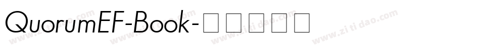 QuorumEF-Book字体转换 QuorumEF-Book字体转换