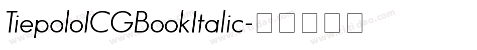 TiepoloICGBookItalic字体转换