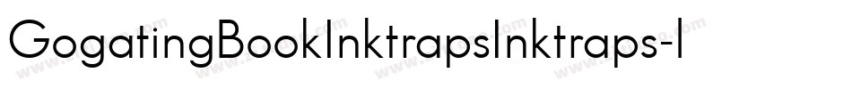 GogatingBookInktrapsInktraps-lLjX字体转换