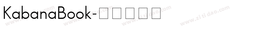 KabanaBook字体转换