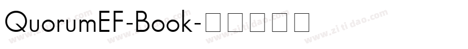 QuorumEF-Book字体转换 QuorumEF-Book字体转换