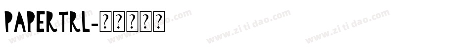 PAPERTRL字体转换