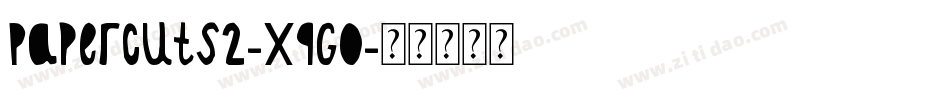 PaperCuts2-X9Go字体转换