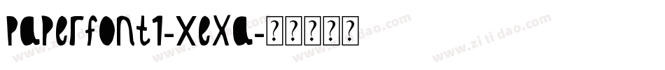 Paperfont1-Xexa字体转换