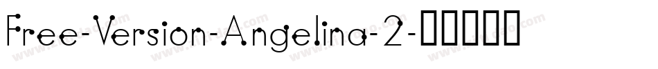 Free-Version-Angelina-2字体转换