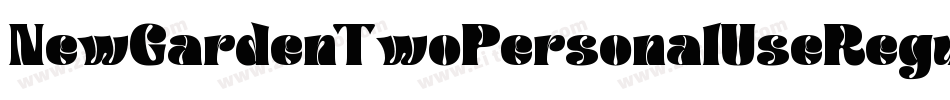 NewGardenTwoPersonalUseRegular-XpKK字体转换