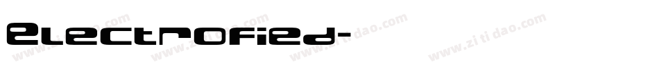 Electrofied字体转换