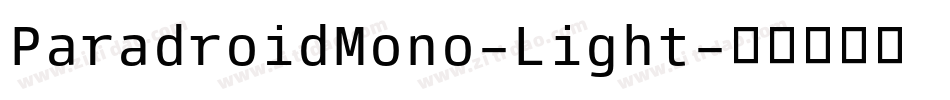 ParadroidMono-Light字体转换