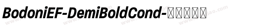 BodoniEF-DemiBoldCond字体转换