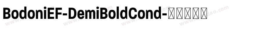 BodoniEF-DemiBoldCond字体转换