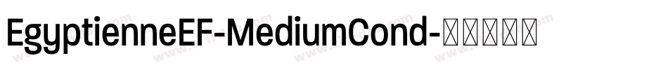 EgyptienneEF-MediumCond字体转换 EgyptienneEF-MediumCond字体转换