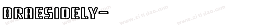 braesidely字体转换