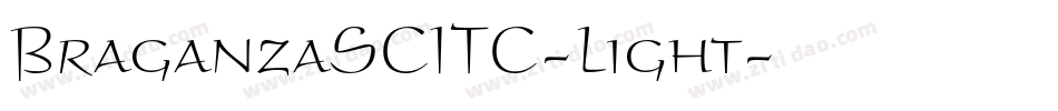 BraganzaSCITC-Light字体转换