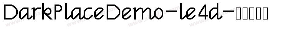 DarkPlaceDemo-le4d字体转换