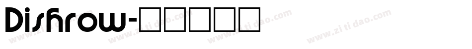Dishrow字体转换
