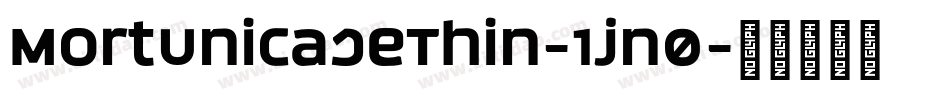 MortUnicaseThin-1jn0字体转换