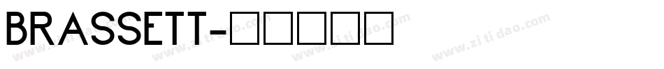 BRASSETT字体转换
