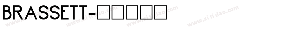 BRASSETT字体转换
