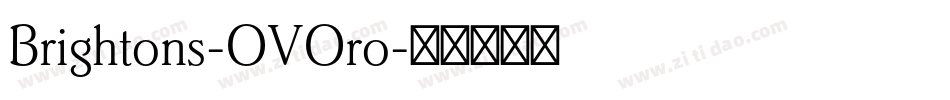 Brightons-OVOro字体转换